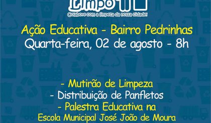 A Campanha Jogue Limpo acontecerá no bairro Pedrinhas no dia 2 de outubro. (Foto: Divulgação/Prefeitura de Picos)