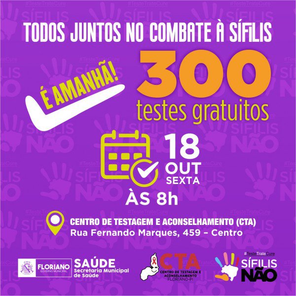 Campanha é alusiva ao Dia Nacional de Combate à Sífilis.