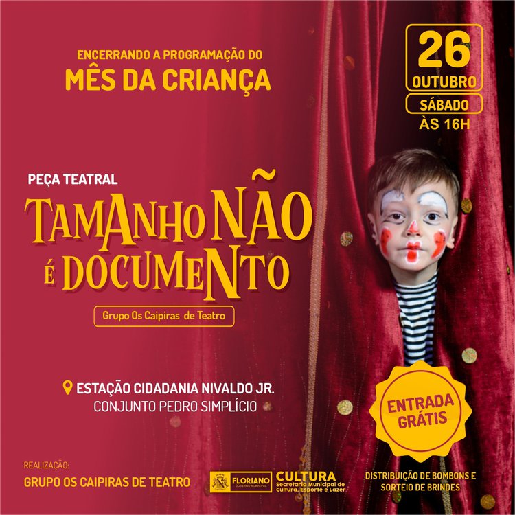 Peça teatral irá encerrar atividades do 'Mês da Criança'.