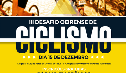 III Desafio Oeirense de Ciclismo (Foto: Prefeitura de Oeiras/Divulgação) III Desafio Oeirense de Ciclismo (Foto: Prefeitura de Oeiras/Divulgação)