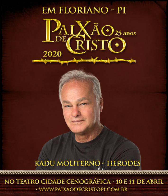Paixão de Cristo, em Floriano, terá participação de Kadu Moliterno.