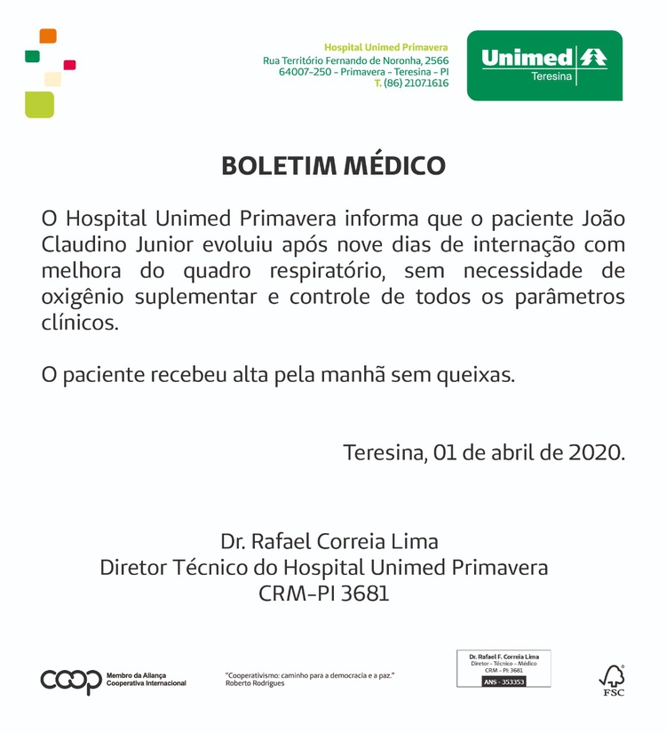 Boletim Médico divulgado pelo Hospital Unimed, onde Claudino Júnior estava internado.