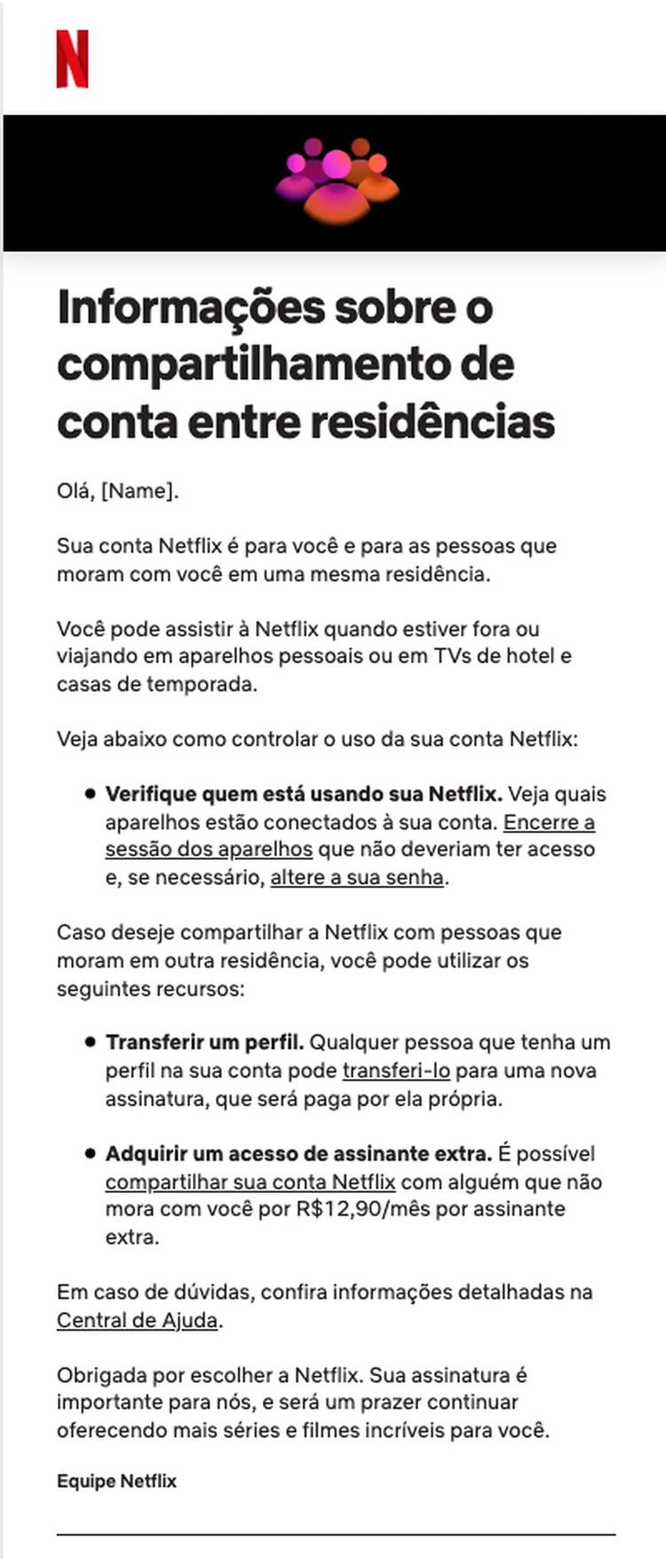 Comunicado que assinantes irão receber sobre compartilhamento de conta e a taxa adicional.