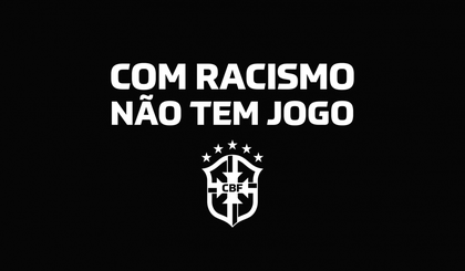 Todos os jogos da Série A serão marcados por ações contra o preconceito racial. (Foto: Divulgação/CBF)