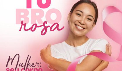 Outubro Rosa: Campanha 'Mulher: seu corpo, sua vida' (Foto: Divulgação / Prefeitura Municipal de Floriano)