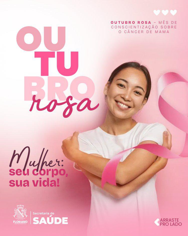Outubro Rosa: Campanha 'Mulher: seu corpo, sua vida'