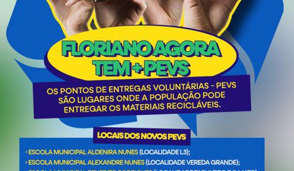SEMAN implanta novos pontos de coleta de materiais recicláveis (Foto: Divulgação / Prefeitura Municipal de Floriano)