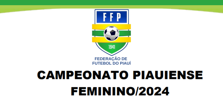 Campeonato Piauiense Feminino 2024