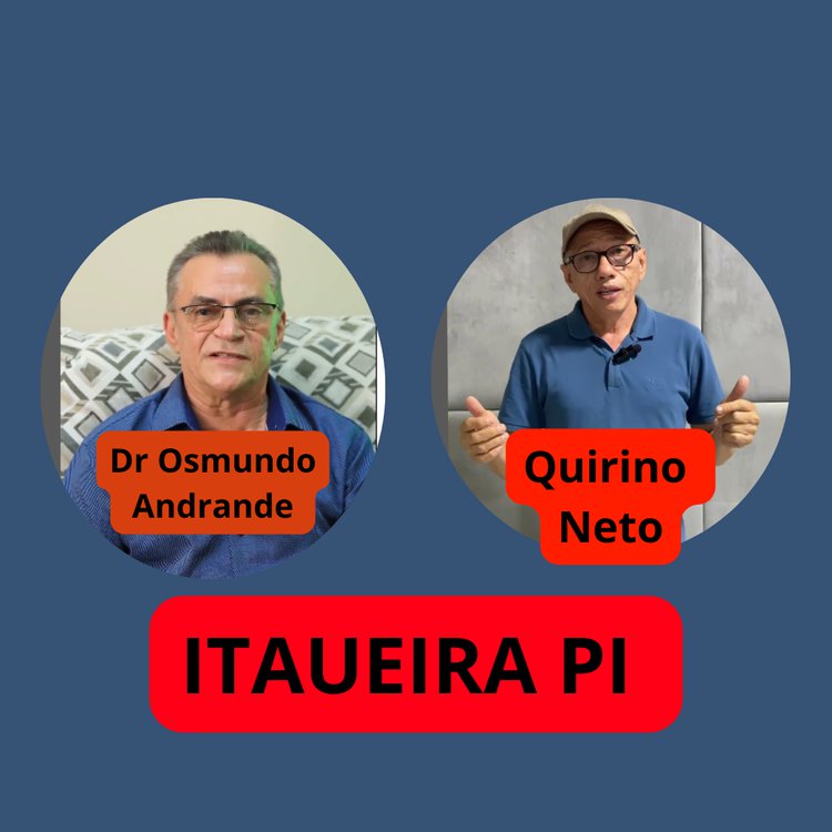 Dr Osmundo Andrade e Quirino Neto