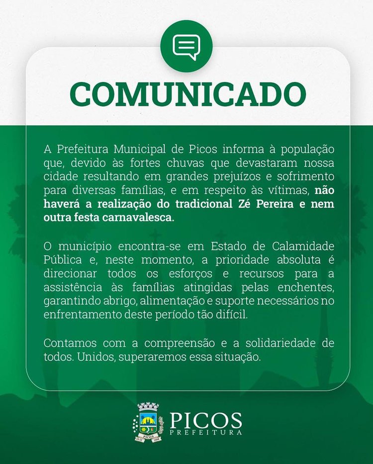Prefeitura de Picos cancela festas de Zé Pereira e do Carnaval 2025 após enxurradas