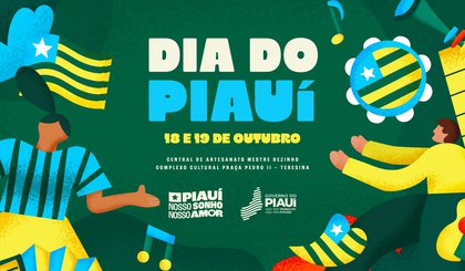 Dia do Piauí (Foto: Divulgação/Governo do Piauí) Dia do Piauí (Foto: Divulgação/Governo do Piauí)