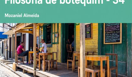 Filosofia de botequim - 34 (Foto: Gerado por IA)