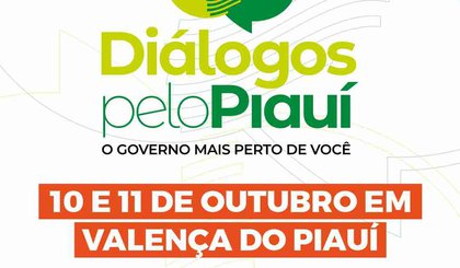 Valença recebe 9ª edição do Diálogos pelo Piauí nesta sexta (10) e sábado (11). (Foto: Divulgação/Governo do Piauí) Valença recebe 9ª edição do Diálogos pelo Piauí nesta sexta (10) e sábado (11). (Foto: Divulgação/Governo do Piauí)