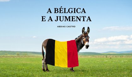 A Bélgica e a jumenta (Foto: gerado por IA) A Bélgica e a jumenta (Foto: gerado por IA)