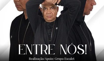 "ENTRE NÓS!" tem sua estreia agendada para os dias 15 e 16 de novembro, às 20:00 horas (Foto: arquivo)