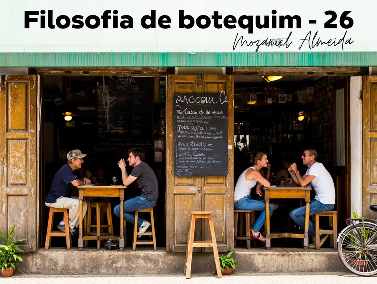 Filosofia de botequim - 26