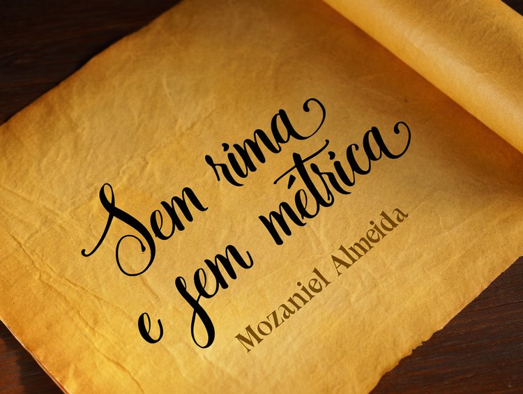 Sem rima e sem métrica