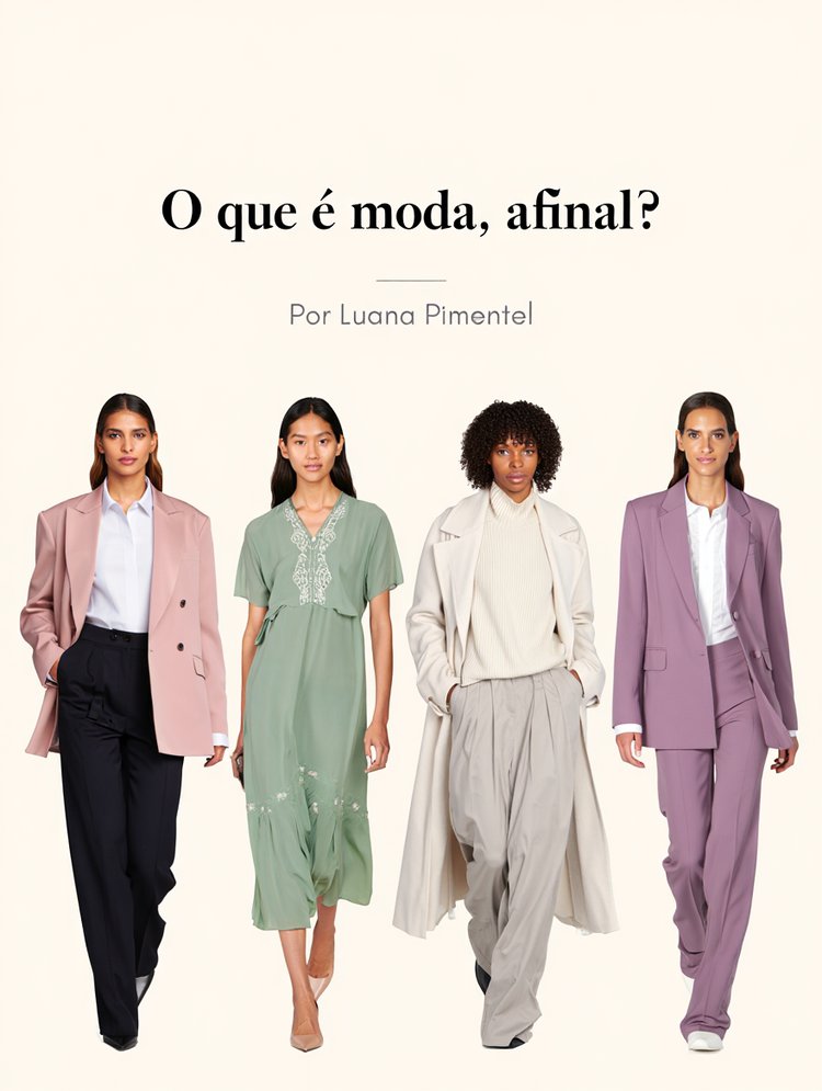 O que é moda afinal ?