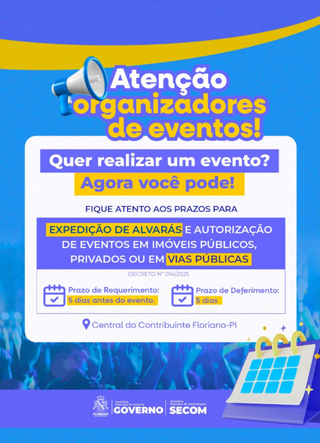 Notícias Prefeitura de Floriano publica decreto com normas para expedição de alvarás e autorização de eventos em 2025.