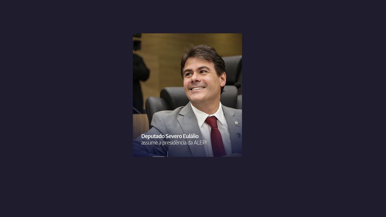 O novo presidente do Legislativo do Piauí, Severo Eulálio do MDB.