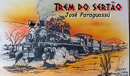 Trem do Sertão (Foto: imagem Laciere Elias)