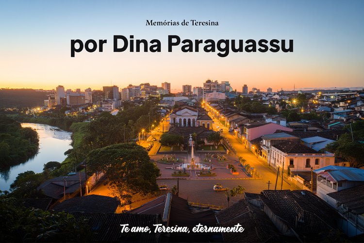 Memórias de Teresina
