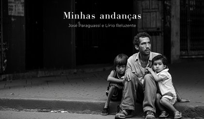 Minhas andanças (Foto: Gerado por IA)
