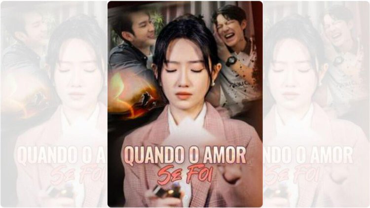 ‘Quando o amor se foi’, dorama coreano
