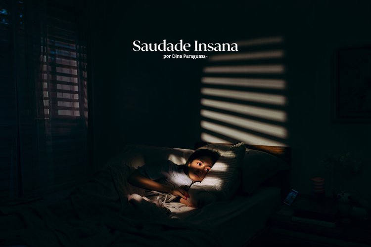 Saudade insana