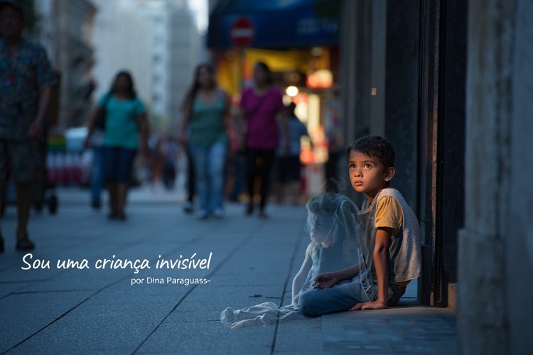 Sou uma criança invísivel