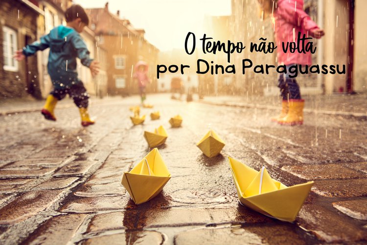 O tempo não volta