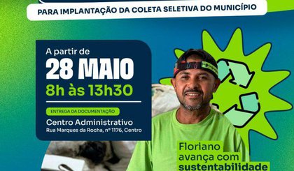 Prefeitura de Floriano abre credenciamento para associações e cooperativas de catadores de recicláveis (Foto: Divulgação / Prefeitura Municipal de Floriano)
