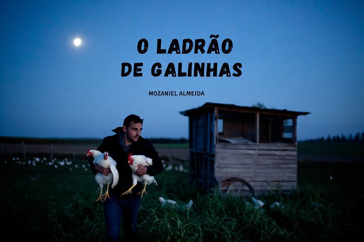 O ladrão de galinhas