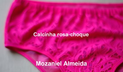 Calcinha rosa-choque (Foto: Gerado por IA)