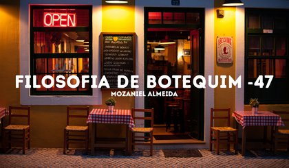 Filosofia de botequim -47 (Foto: Gerado por IA)