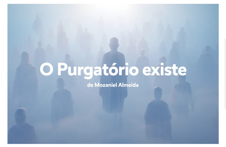 O Purgatório existe
