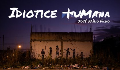 IDIOTICE HUMANA (Foto: GERADO POR IA)