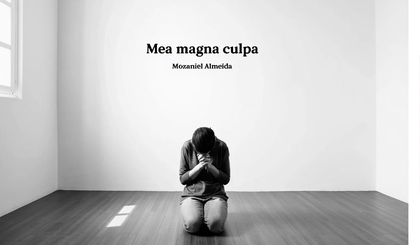 Mea magna culpa (Foto: Gerado por IA)