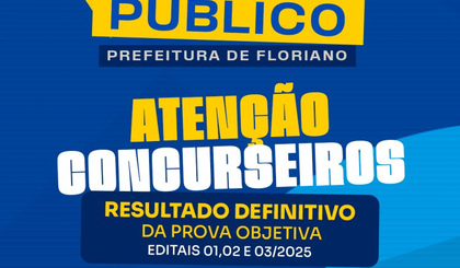 Confira os links ao final da matéria e acesse o seu edital para ver resultados e prazos. (Foto: Prefeitura de Floriano) Confira os links ao final da matéria e acesse o seu edital para ver resultados e prazos. (Foto: Prefeitura de Floriano)
