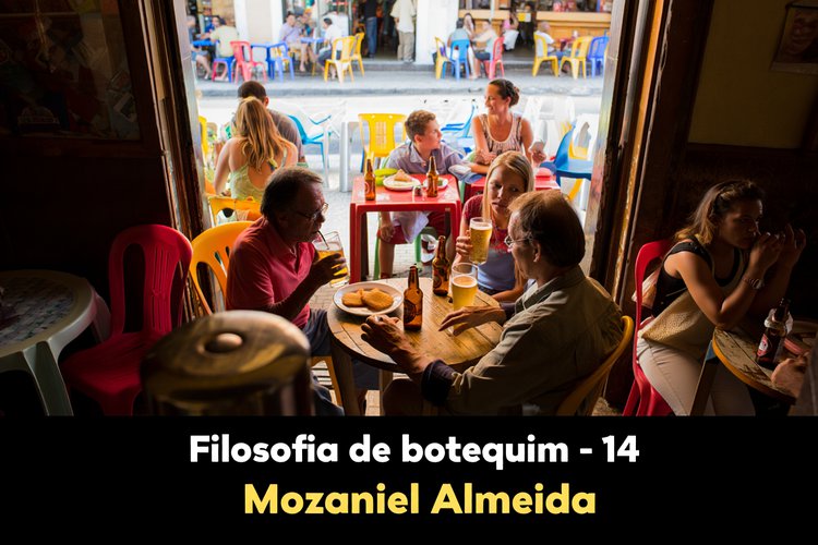 Filosofia de botequim - 14