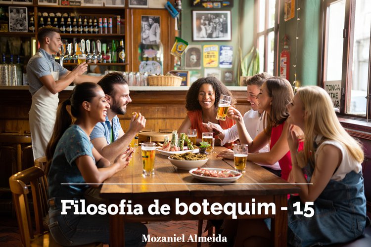 Filosofia de botequim - 15