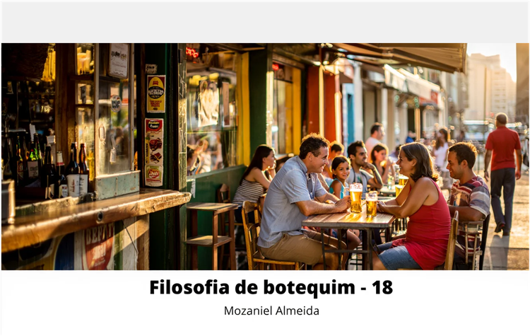 Filosofia de botequim - 18