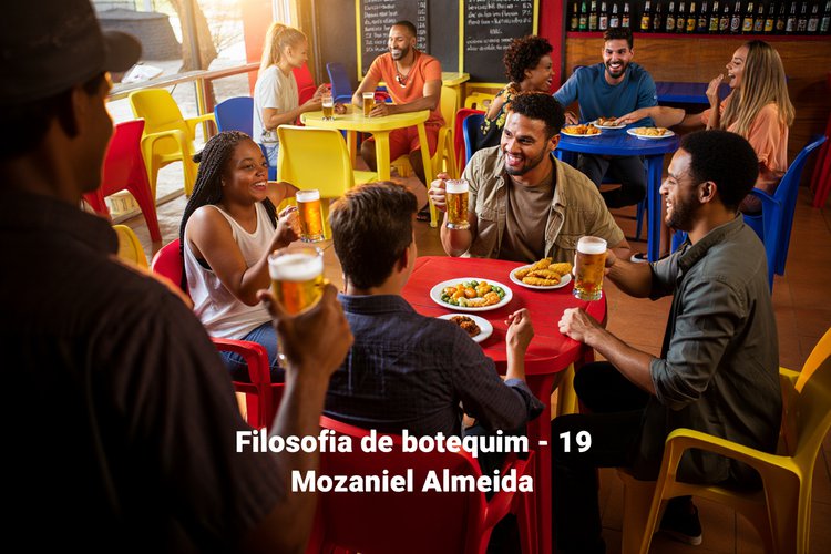 Filosofia de botequim - 19