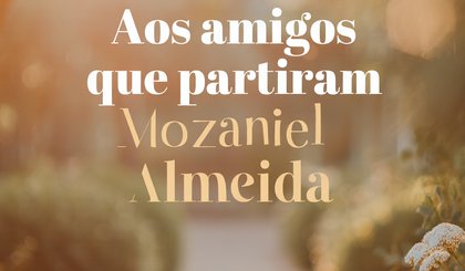 Aos amigos que partiram. (Foto: Gerado por IA) Aos amigos que partiram. (Foto: Gerado por IA)
