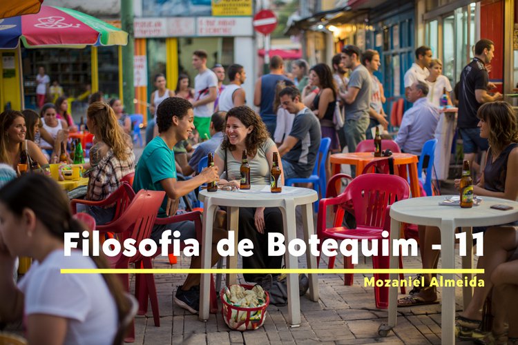 Filosofia de botequim - 11