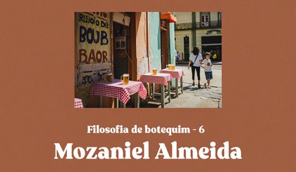 Filosofia de botequim - 6 (Foto: Gerado por IA)